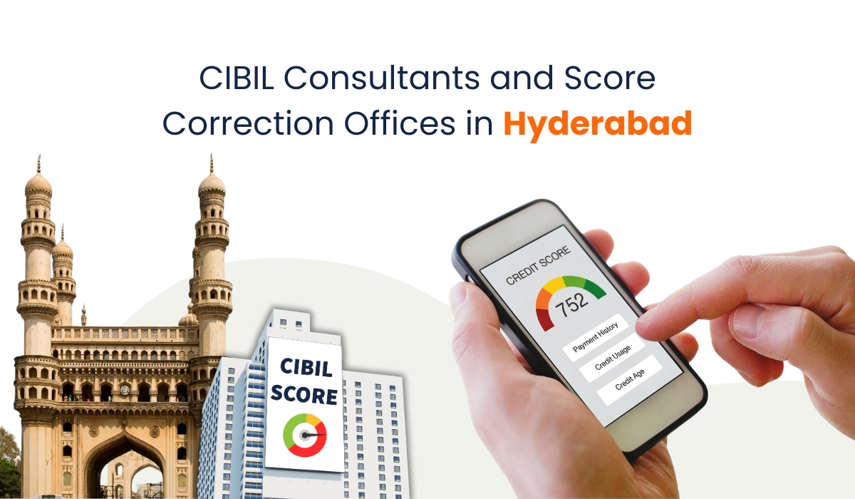 CIBIL Consultants and Score Correction Offices in Hyderabad (2024)