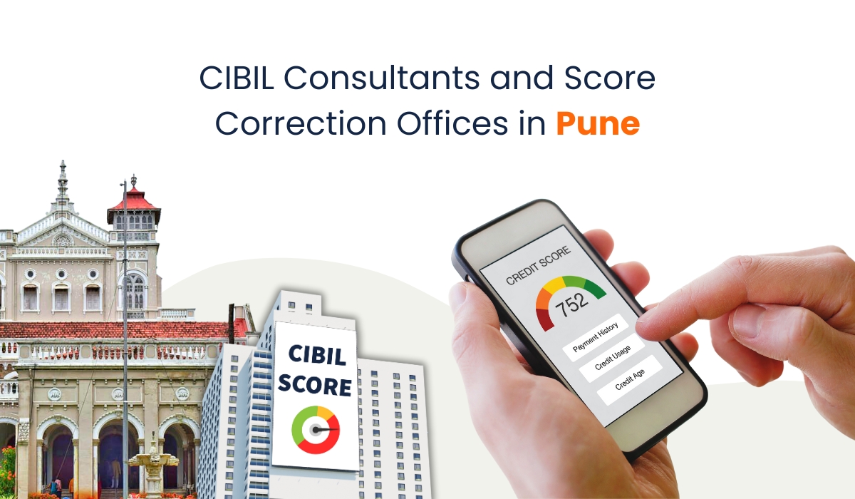 CIBIL Consultants and Score Correction Offices in Pune (2024)